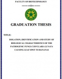 [Khóa luận tốt nghiệp] Isolation, identification and study of biological characteristics of the pathogenic fungi curvularia lunata causing leaf spot to bananas