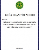 [Khóa luận tốt nghiệp] Phân lập và nghiên cứu một số đặc điểm chủng vi khuẩn bacillus coagulans từ men tiêu hóa yobitic sachet