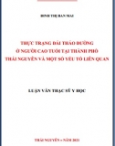 [Luận văn thạc sĩ y học] Thực trạng đái tháo đường ở người cao tuổi tại thành phố Thái Nguyên và một số yếu tố liên quan