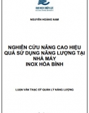 [Luận văn thạc sĩ] Nghiên cứu các giải pháp nâng cao hiệu quả sử dụng năng lượng tại nhà máy Inox Hòa Bình 