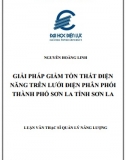 [Luận văn thạc sĩ] Giải pháp giảm tổn thất điện năng trên lưới điện phân phối TP Sơn La