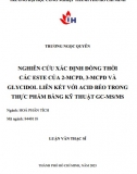 [Luận văn thạc sĩ] Nghiên cứu xác định đồng thời các Este của 2-MCPD, 3-MCPD và Glycidol liên kết với các acid béo trong thực phẩm bằng kỹ thuật GC-MSMS