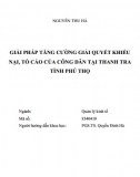 [Luận văn thạc sĩ] Giải pháp tăng cường giải quyết khiếu nại, tố cáo của công dân tại thanh tra tỉnh Phú Thọ