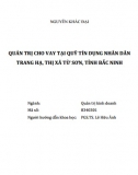 [Luận văn thạc sĩ] Quản trị cho vay tại quỹ tín dụng nhân dân Trang Hạ, thị xã Từ Sơn, tỉnh Bắc Ninh