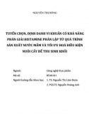 [Luận văn thạc sĩ] Tuyển chọn, định danh vi khuẩn có khả năng phân giải histamine phân lập từ quá trình sản xuất nước mắm và tối ưu hóa điều kiện nuôi cấy để thu sinh khối