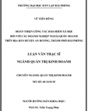 [Luận văn thạc sĩ] Hoàn thiện công tác BHXH đối với các doanh nghiệp ngoài quốc doanh trên địa bàn huyện An Dương, thành phố Hải Phòng