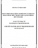 [Luận văn thạc sĩ] Hoàn thiện hoạt động Marketing xã hội sản phẩm thuốc điều trị HIV AIDS tại Hải Phòng đến năm 2020