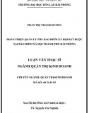 [Luận văn thạc sĩ] Hoàn thiện quản lý thu bảo hiểm xã hội bắt buộc tại BHXH thành phố Hải Phòng
