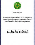 [Luận án tiến sĩ] Nghiên cứu một số thông số kỹ thuật của thiết bị cô đặc mật ong kiểu chân không dạng ống phối hợp công nghệ siêu âm