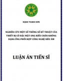 [Luận án tiến sĩ] Nghiên cứu một số thông số kỹ thuật của thiết bị cô đặc mật ong kiểu chân không dạng ống phối hợp công nghệ siêu âm