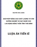 [Luận án tiến sĩ] Giải pháp nâng cao chất lượng tư vấn hướng nghiệp và dạy nghề cho lao động nông thôn Thái Bình