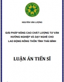 [Luận án tiến sĩ] Giải pháp nâng cao chất lượng tư vấn hướng nghiệp và dạy nghề cho lao động nông thôn Thái Bình