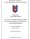 [Khoá luận tốt nghiệp]_Các yếu tố ảnh hưởng đến quyết định mua mỹ phẩm nội địa của SV tại TP HCM