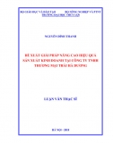 [Luận văn thạc sĩ]_ Đề xuất giải pháp nâng cao hiệu quả SX KD tại công ty TNHH TM Thái Hà Dương